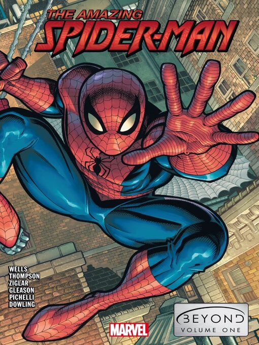 Title details for Amazing Spider-Man: Beyond, Volume 1 by Zeb Wells - Available